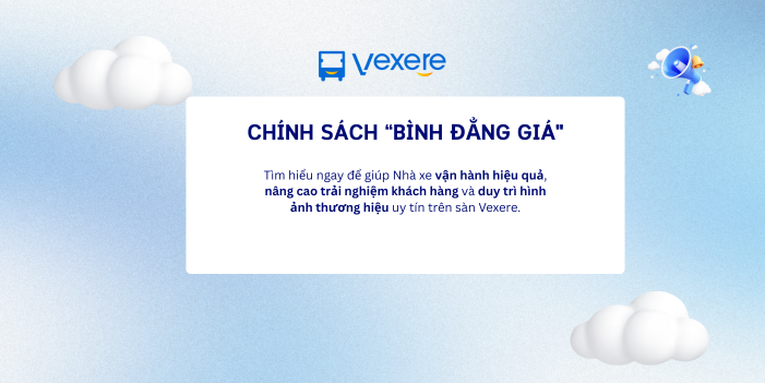 Chính sách Bình đẳng giá trên sàn Vexere